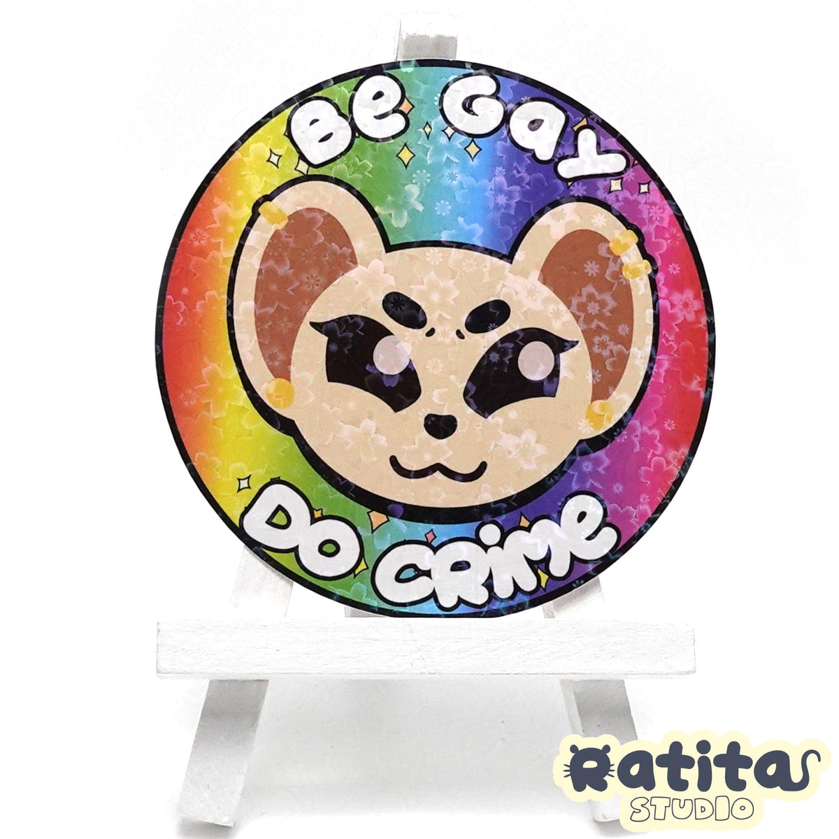 Be Gay, Do Crime Rat ~Die Cut Sticker~