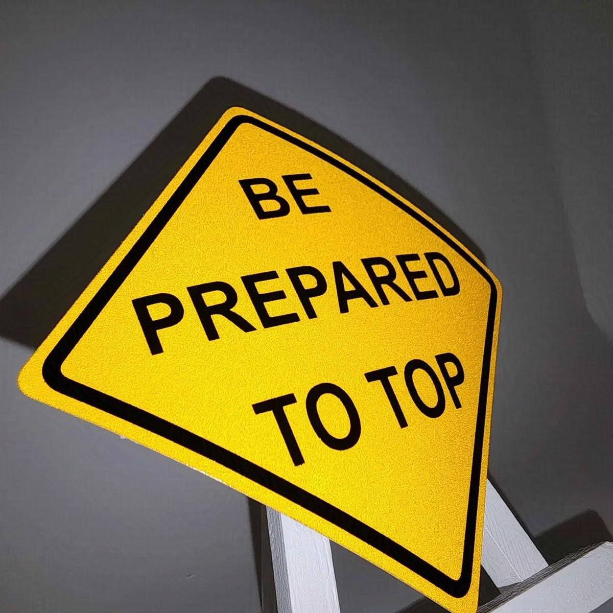 Be Prepared to Top Vinyl Decal